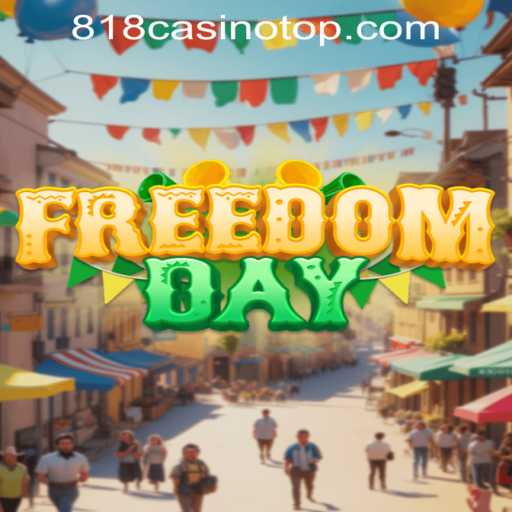 Exploring the Thrills of FreedomDay: A Captivating Gaming Experience with 818casino